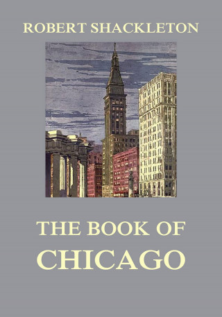 Robert Shackleton: The Book of Chicago