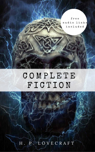 H.: H. P. Lovecraft: The Complete Fiction