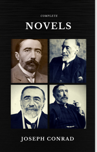 Joseph Conrad: Joseph Conrad: The Complete Collection (Quattro Classics) (The Greatest Writers of All Time)