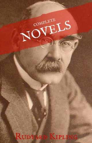 Rudyard Kipling, House of Classics: Rudyard Kipling: The Complete Novels and Stories (House of Classics)