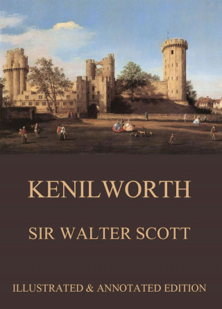 Sir Walter Scott: Kenilworth