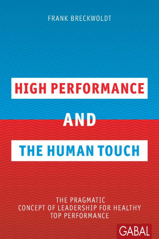 Frank Breckwoldt: High Performance and the Human Touch