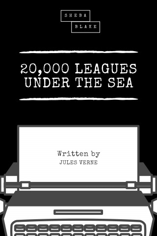 Jules Verne, Sheba Blake: 20,000 Leagues Under the Sea (Sheba Blake Classics)