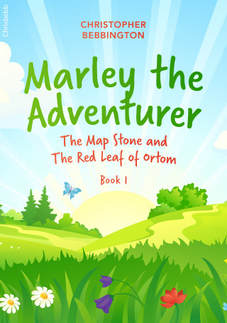 Christopher Bebbington: Marley the Adventurer