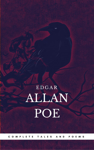 Edgar Allan Poe: Poe: Complete Tales And Poems