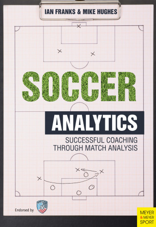 Ian Franks, Mike Hughes: Soccer Analytics