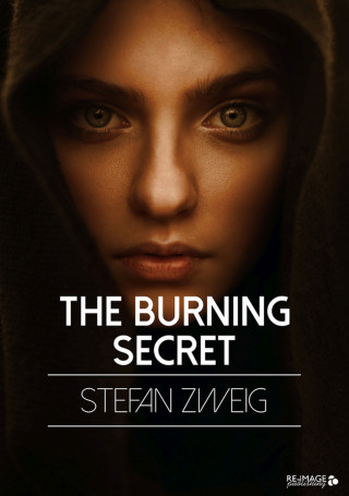 Stefan Zweig: The Burning Secret