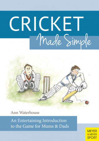 Ann Waterhouse: Cricket Made Simple