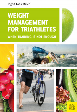 Ingrid Loos Miller: Weight Management for Triathletes