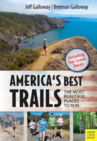 Jeff Galloway, Brennan Galloway: America's Best Trails