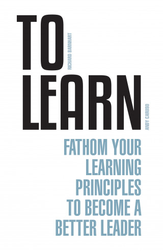 Andy Caruso, Richard Barnhart: To Learn