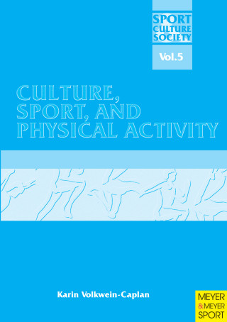 Karin Volkwein-Caplan: Culture, Sport and Physical Activity