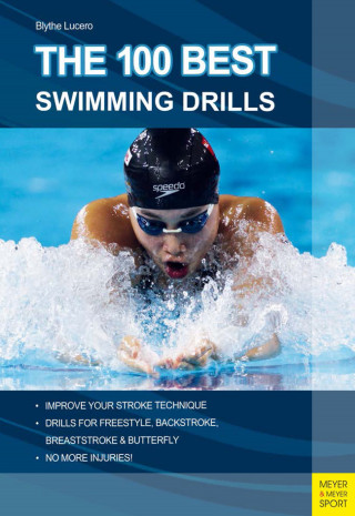 Blythe Lucero: The 100 Best Swimming Drills