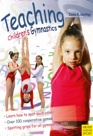 Ilona E. Gerling: Teaching Children's Gymnastics