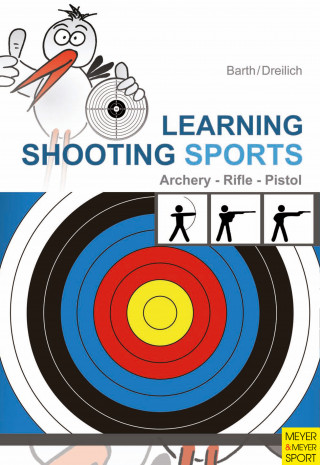 Katrin Barth, Beate Dreilich: Learning Shooting Sports