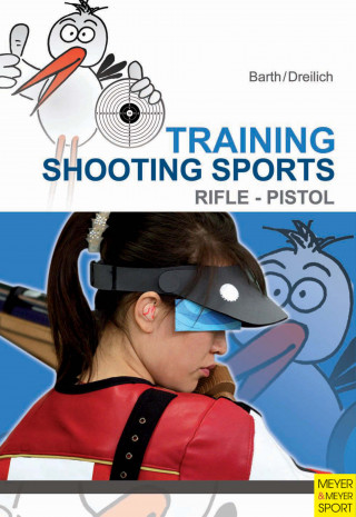 Katrin Barth, Beate Dreilich: Training Shooting Sports