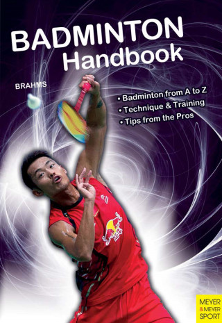 Bernd-Volker Brahms: Badminton Handbook
