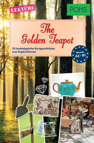 Emma Bullimore, Mary Evans: PONS Kurzgeschichten: The Golden Teapot