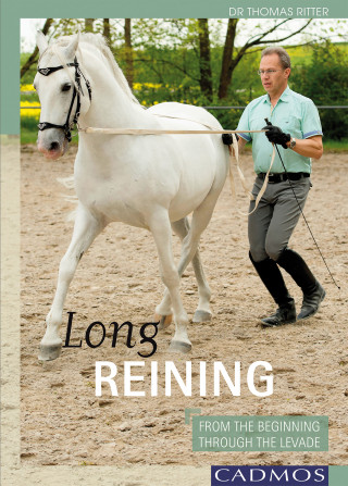 Dr. Thomas Ritter: Long Reining