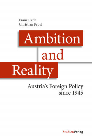 Franz Cede, Christian Prosl: Ambition and Reality