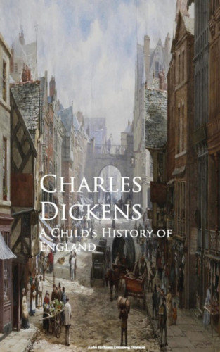 Charles Dickens: A Child's History of England