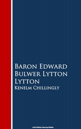 Baron Edward Bulwer Lytton: Kenelm Chillingly