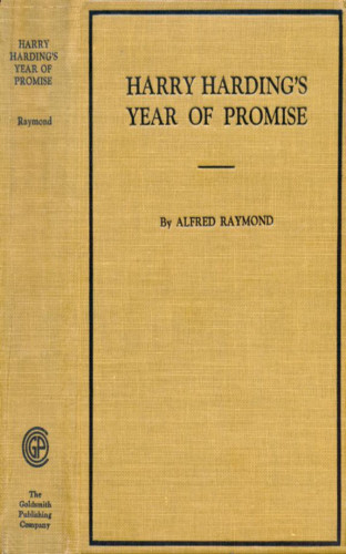 Alfred Raymond: Harry Harding's Year of Promise
