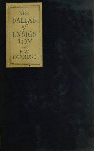 E.W. Hornung: The Ballad of Ensign Joy