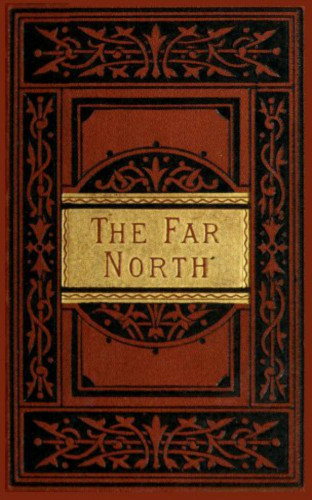 Elisha Kent Kane: The Far North