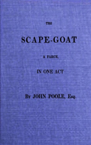 John Poole: The Scape-Goat