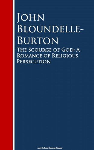 John Bloundelle-Burton: The Scourge of God