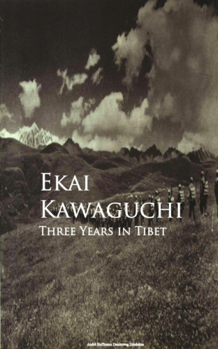 Ekai Kawaguchi: Three Years in Tibet