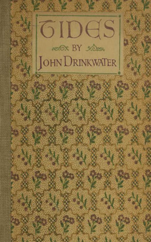 John Drinkwater: Tides