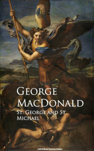 George MacDonald: St. George and St. Michael
