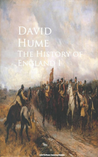 David Hume: The History of England I