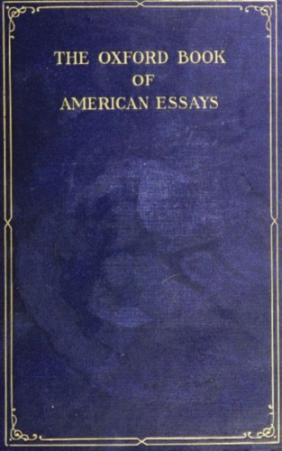 Benjamin Franklin, Washington Irving: The Oxford Book of American Essays