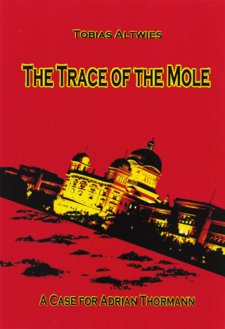 Tobias Altwies: The Trace of the Mole