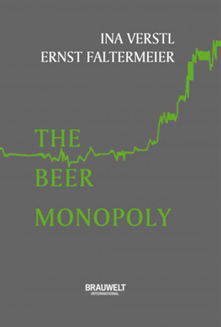 Ina Verstl, Ernst Faltermeier: The Beer Monopoly