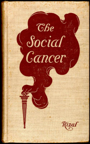 Jose Rizal: The Social Cancer