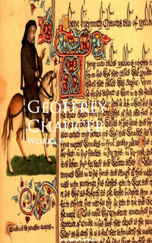 Geoffrey Chaucer: Works V