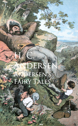 H. C. Andersen: Andersen's Fairy Tales