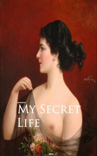 Anonymous: My Secret Life