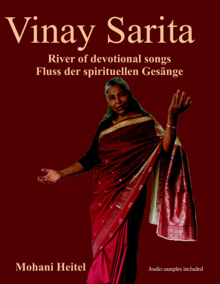 Dr. Mohani Heitel: Vinay Sarita - River of Devotional Songs - Fluss der spirituellen Gesänge