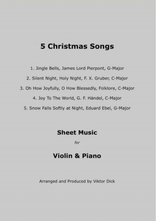 Viktor Dick: 5 Christmas Songs Sheet Music for Violin & Piano
