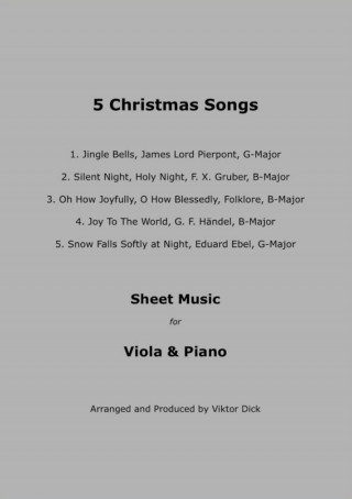 Viktor Dick: 5 Christmas Songs - Sheet Music for Viola & Piano