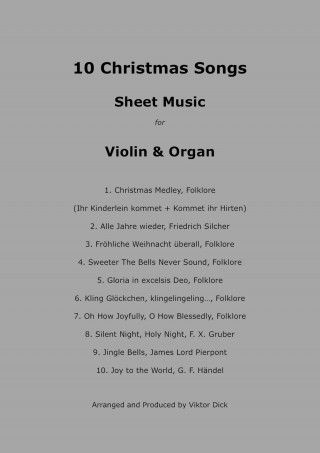 Viktor Dick: 10 Christmas Songs (Violin & Organ)