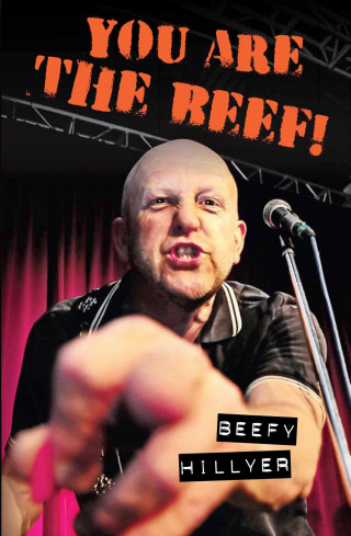 Beefy Hillyer: You are the beef!