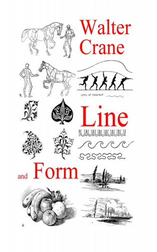 Walter Crane: Line and Form