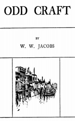 W. W. Jacobs: Odd Craft