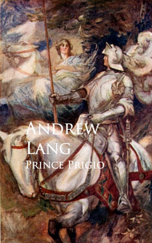 Andrew Lang: Prince Prigio